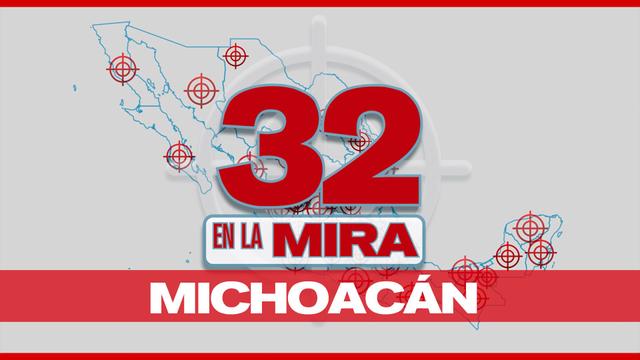 32 ELM-MICHOACÁN-BAJO EL ASEDIO CRIMINAL.